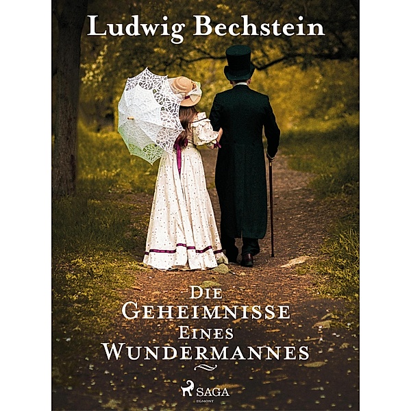 Die Geheimnisse eines Wundermannes, Ludwig Bechstein