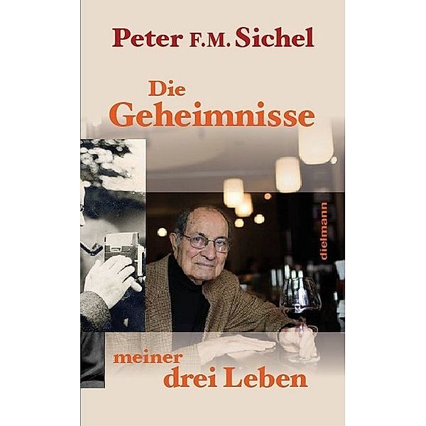 Die Geheimnisse meiner drei Leben, Peter F. M. Sichel