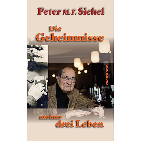 Die Geheimnisse meiner drei Leben, Peter Sichel