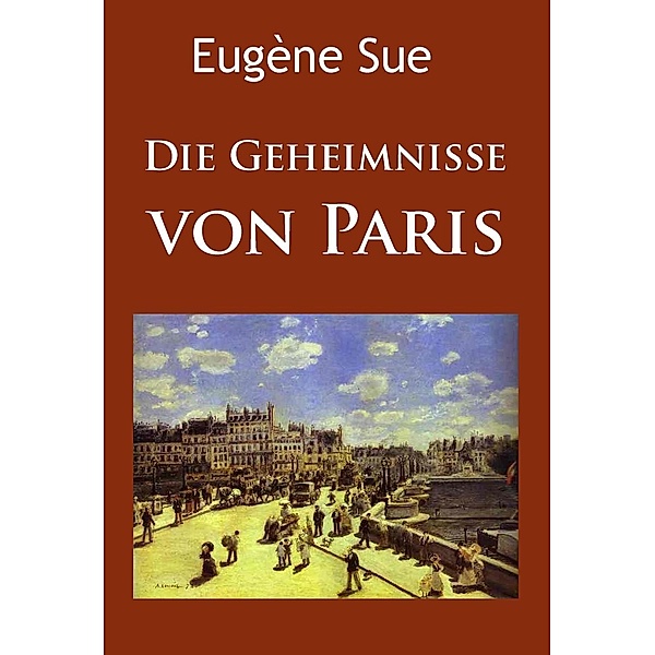 Die Geheimnisse von Paris, Eugène Sue