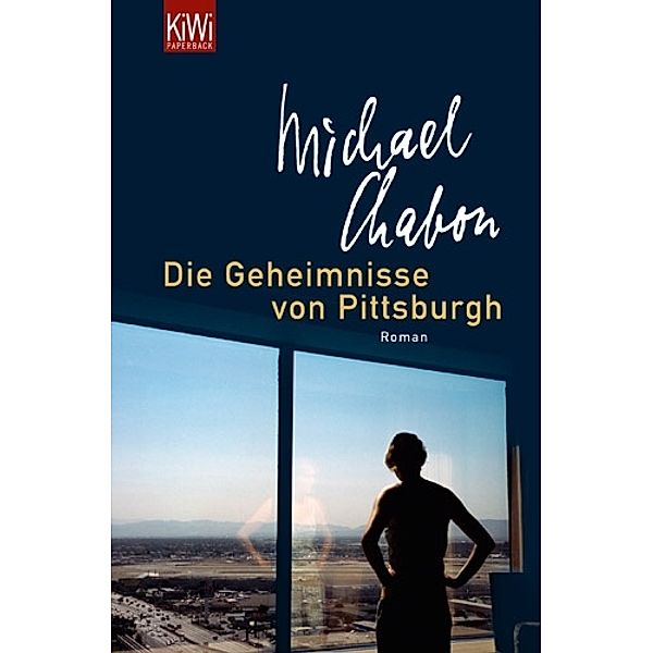 Die Geheimnisse von Pittsburgh, Michael Chabon