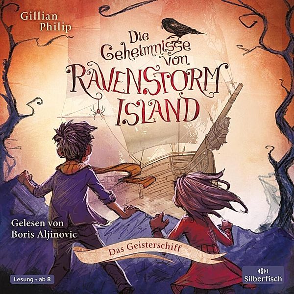 Die Geheimnisse von Ravenstorm Island - 2 - Das Geisterschiff, Gillian Philip