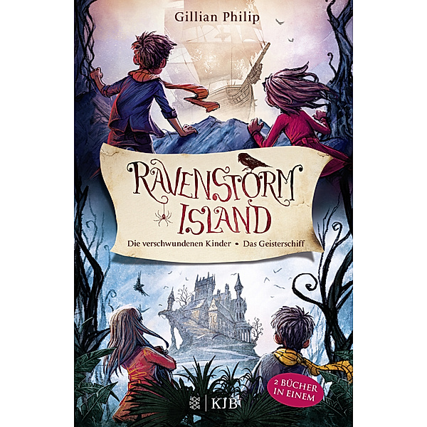 Die Geheimnisse von Ravenstorm Island: Die verschwundenen Kinder / Das Geisterschiff, Gillian Philip
