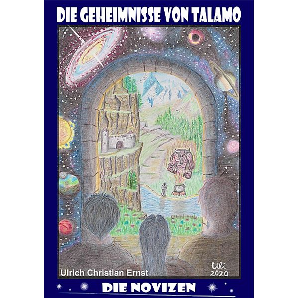 Die Geheimnisse von Talamo / Die Geheimnisse von Talamo Bd.1, Ulrich Christian Ernst