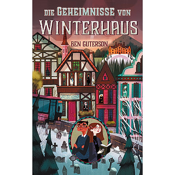 Die Geheimnisse von Winterhaus, Ben Guterson