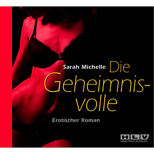 Die Geheimnisvolle, Audio-CD, Sarah Michelle