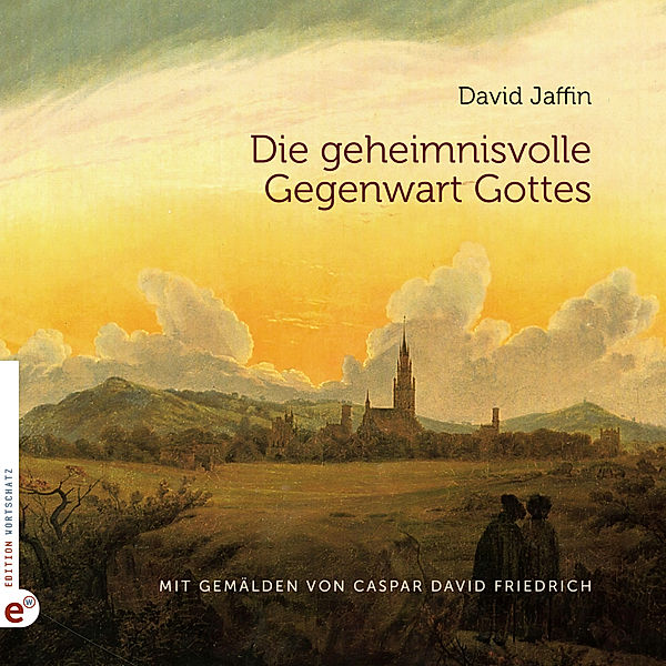 Die geheimnisvolle Gegenwart Gottes, David Jaffin