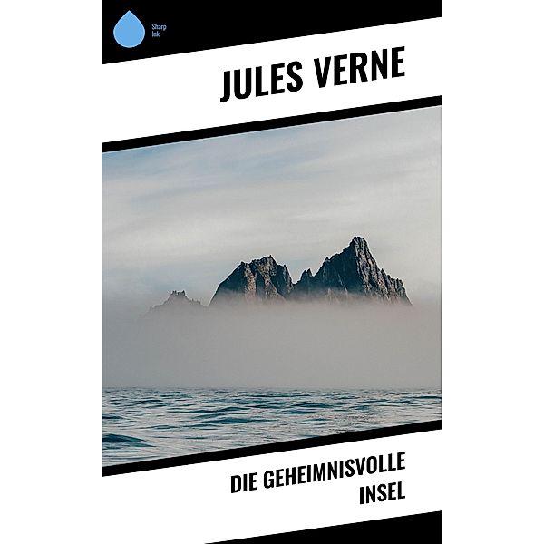 Die geheimnisvolle Insel, Jules Verne