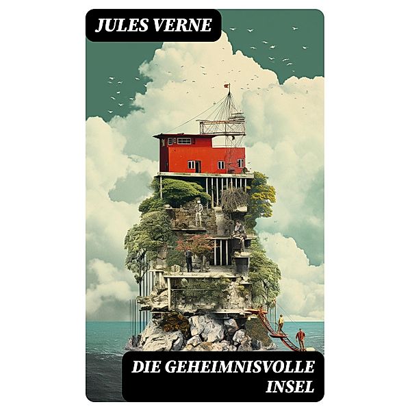 Die geheimnisvolle Insel, Jules Verne