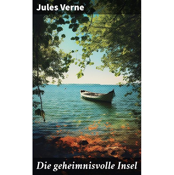 Die geheimnisvolle Insel, Jules Verne