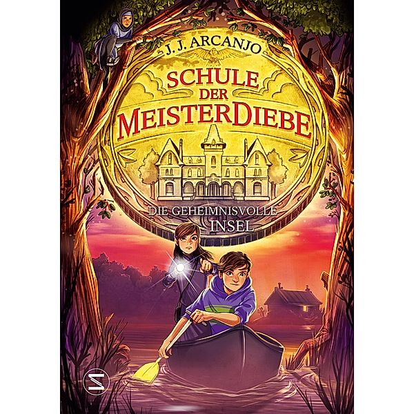 Die geheimnisvolle Insel / Meisterdiebe Bd.3, J. J. Arcanjo