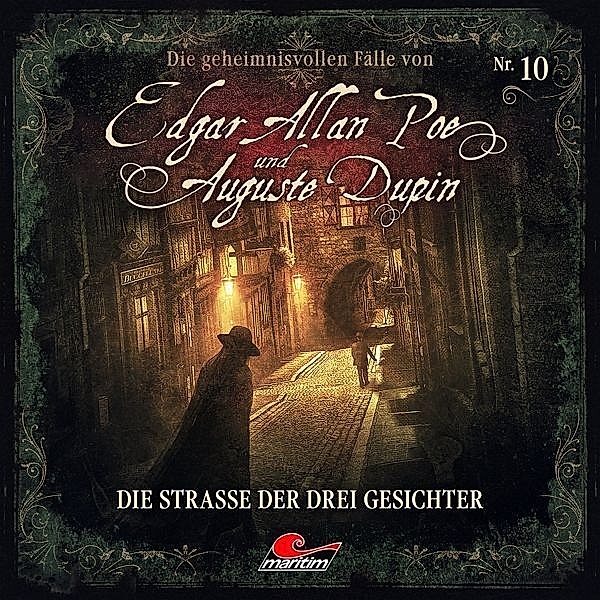 Die geheimnisvollen Fälle von Edgar Allan Poe und Auguste Dupin - Die Straße der drei Gesichter,1 Audio-CD, Edgar Allan Poe