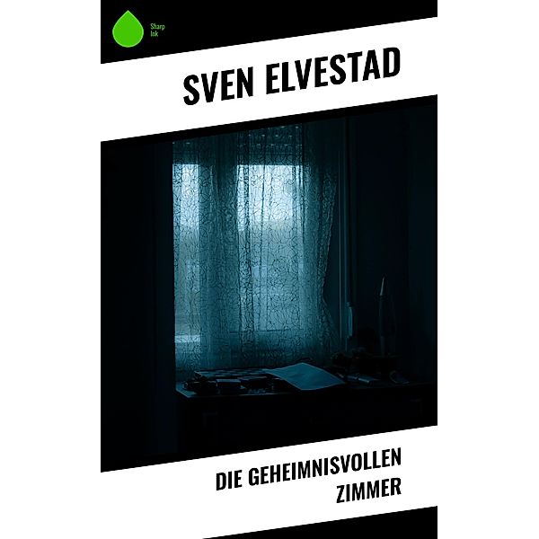Die geheimnisvollen Zimmer, Sven Elvestad