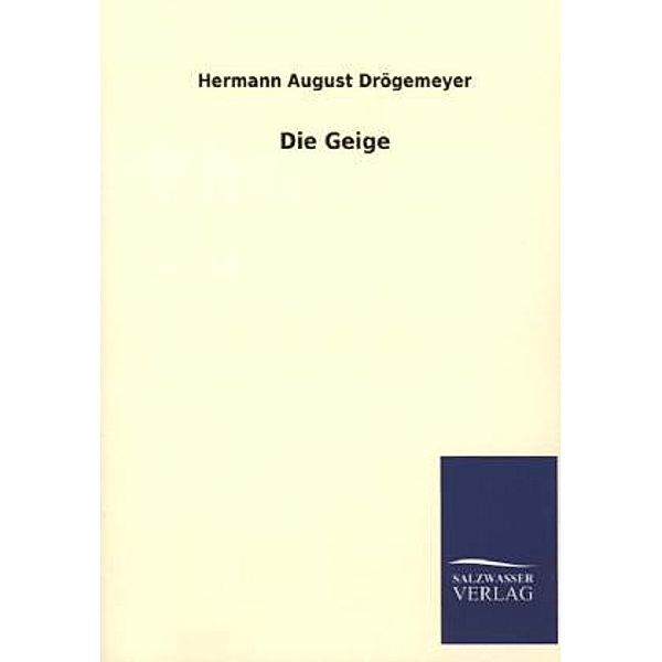 Die Geige, Hermann A. Drögemeyer