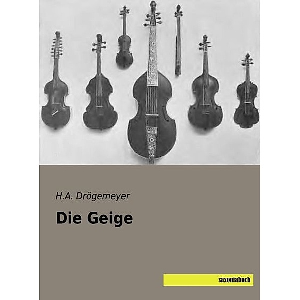 Die Geige, H. A. Drögemeyer