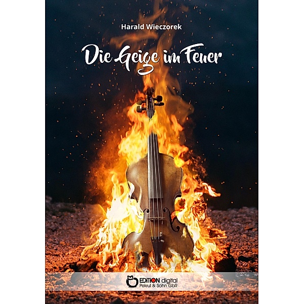 Die Geige im Feuer, Harald Wieczorek