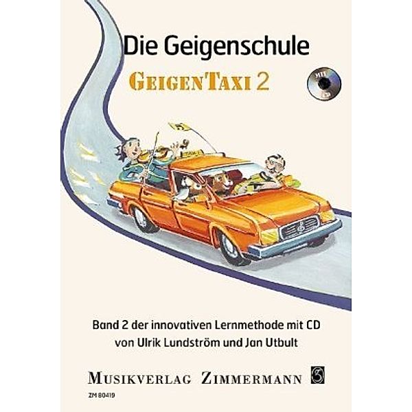 Die Geigenschule GeigenTaxi, m. Audio-CD, Ulrik Lundström, Jan Utbult