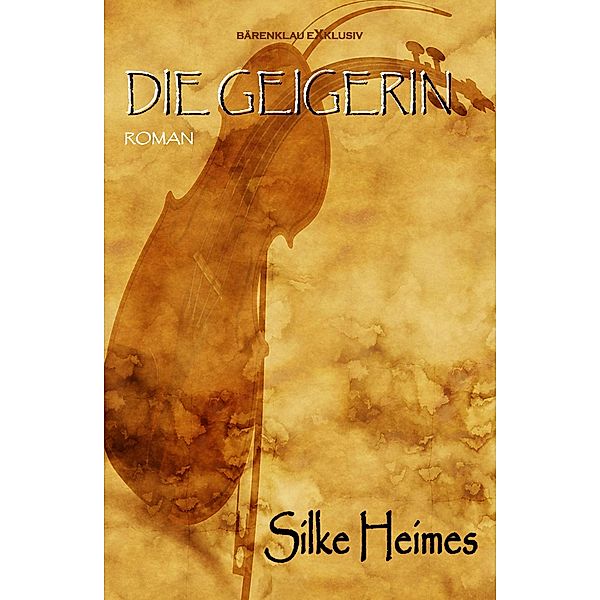 Die Geigerin, Silke Heimes