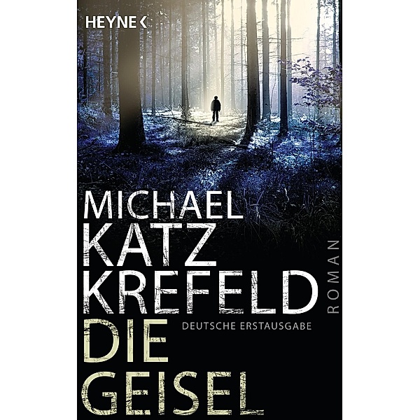 Die Geisel, Michael Katz Krefeld