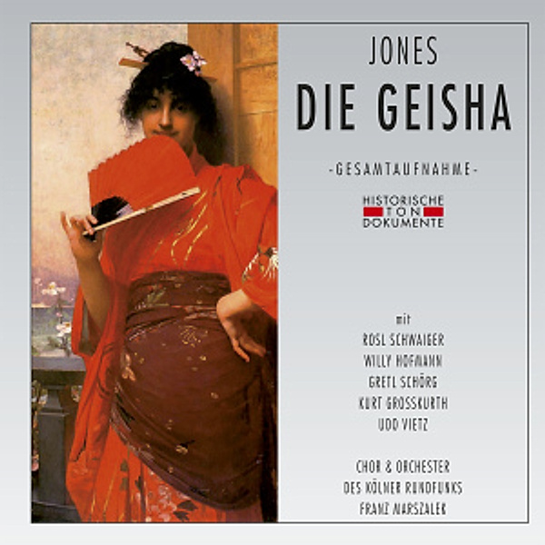 Die Geisha (Ga), Chor Und Orchester Des Kölner Rundfunks