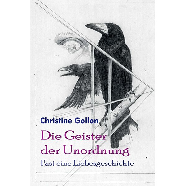 Die Geister der Unordnung, Christine Gollon