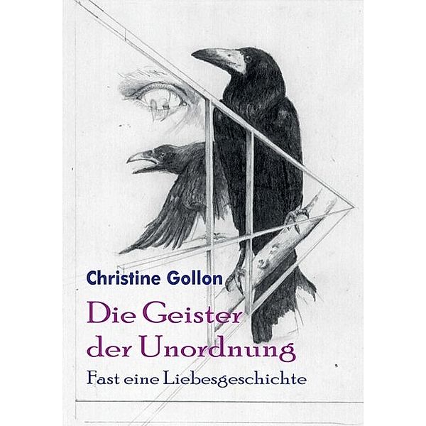Die Geister der Unordnung, Christine Gollon