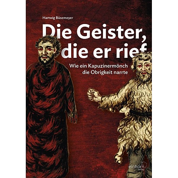 Die Geister, die er rief, Büsemeyer Hartwig