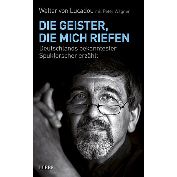 Die Geister, die mich riefen, Walter von Lucadou, Peter Wagner