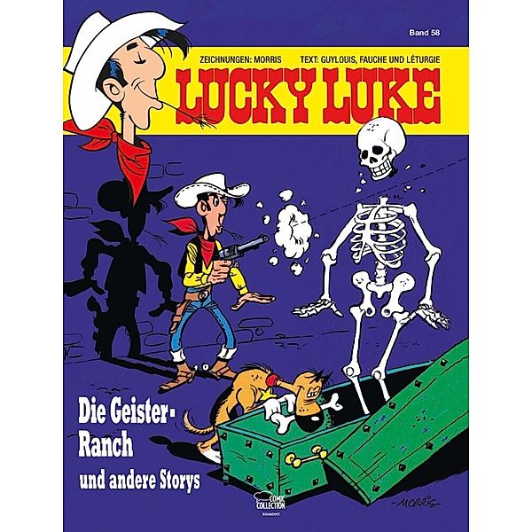 Die Geister-Ranch und andere Storys / Lucky Luke Bd.58, Morris, Xavier Fauche, Jean Léturgie, Claude Guylouis