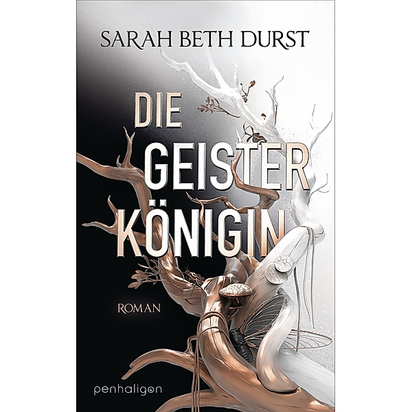 Die Geisterkönigin / Die Königinnen von Renthia Bd.3, Sarah Beth Durst