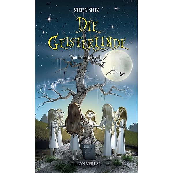 Die Geisterlinde - Von fernen Inseln, Stefan Seitz