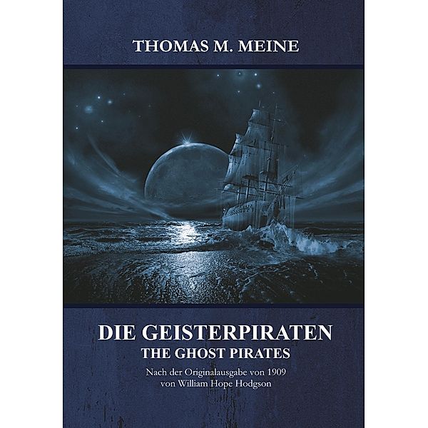 Die Geisterpiraten, Thomas M. Meine