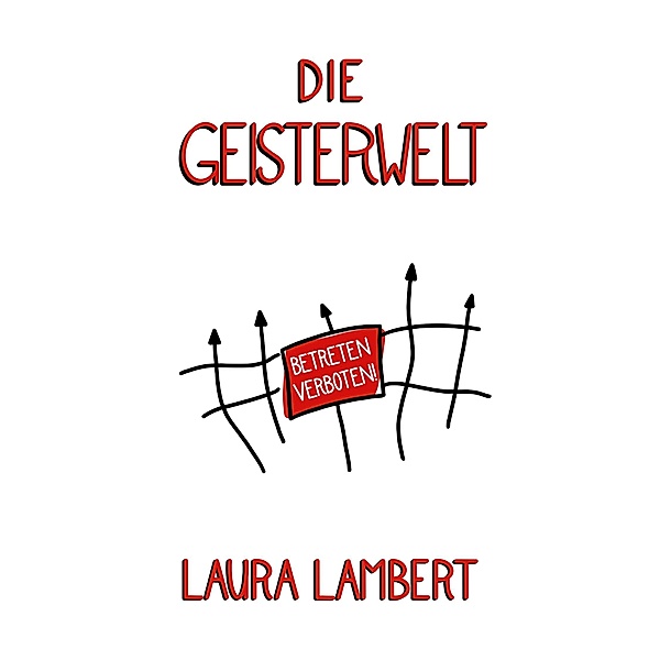 Die Geisterwelt, Laura Lambert
