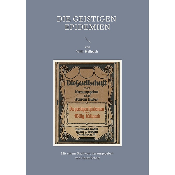 Die geistigen Epidemien / SCHOTT's NEUE BIBLIOTHEK Bd.10, Willy Hellpach