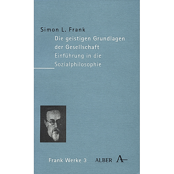 Die geistigen Grundlagen der Gesellschaft, Simon L. Frank