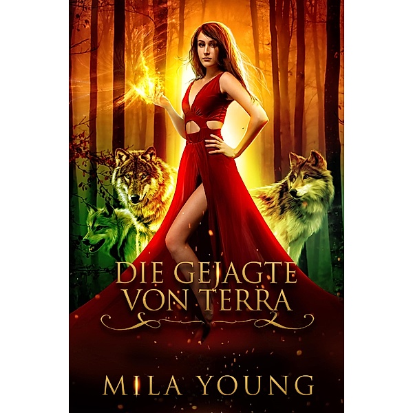 Die Gejagte Von Terra / Königreiche von Haven Bd.1, Mila Young