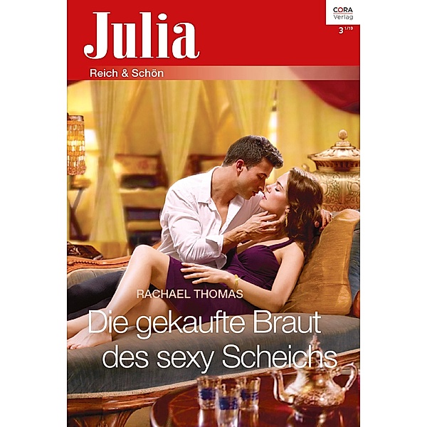 Die gekaufte Braut des sexy Scheichs / Julia (Cora Ebook) Bd.2372, Rachael Thomas