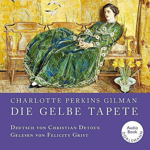 Die gelbe Tapete, Charlotte Perkins Gilman
