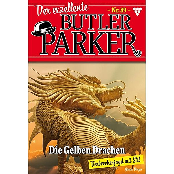 Die Gelben Drachen / Der exzellente Butler Parker Bd.89, Günter Dönges