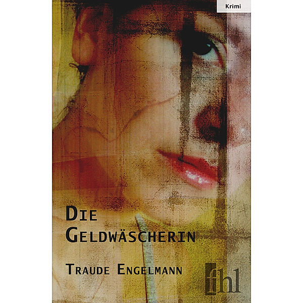 Die Geldwäscherin, Traude Engelmann