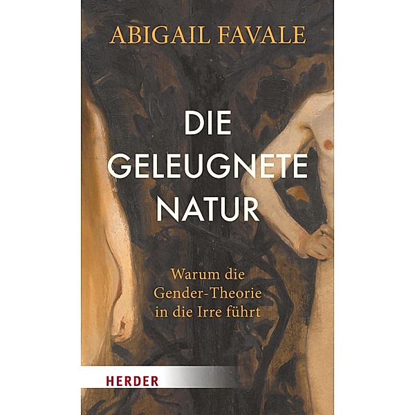 Die geleugnete Natur, Abigail Favale