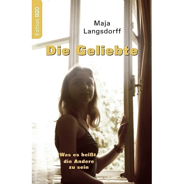 Die Geliebte, Maja Langsdorff