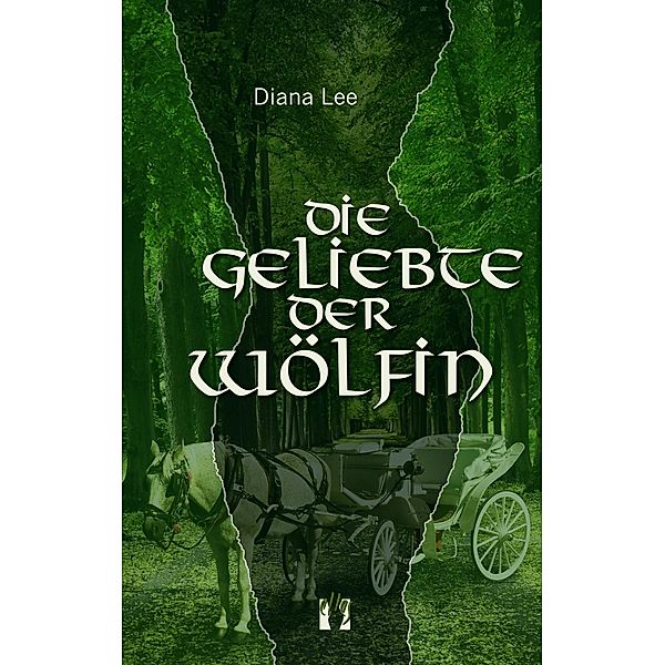 Die Geliebte der Wölfin, Diana Lee