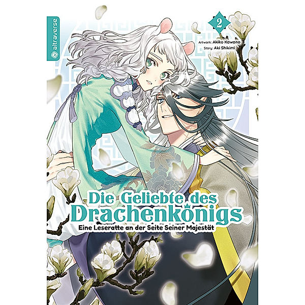 Die Geliebte des Drachenkönigs - Eine Leseratte an der Seite Seiner Majestät 02, Aki Shikimi, Akiko Kawano