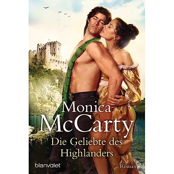 Die Geliebte des Highlanders / Highland Guard Bd.1, Monica Mccarty