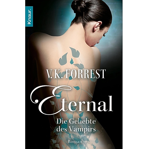 Die Geliebte des Vampirs / Etermal Bd.3, V. K. Forrest