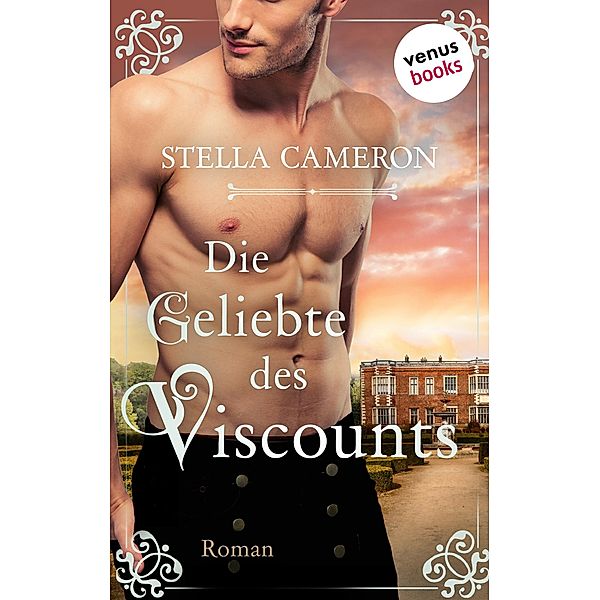 Die Geliebte des Viscounts - Regency Hearts 2 / Regency Hearts Bd.2, Stella Cameron
