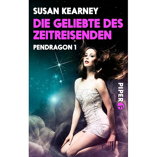 Die Geliebte des Zeitreisenden / Piper Fantasy, Susan Kearney