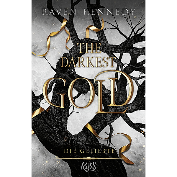 Die Geliebte / The Darkest Gold Bd.3, Raven Kennedy