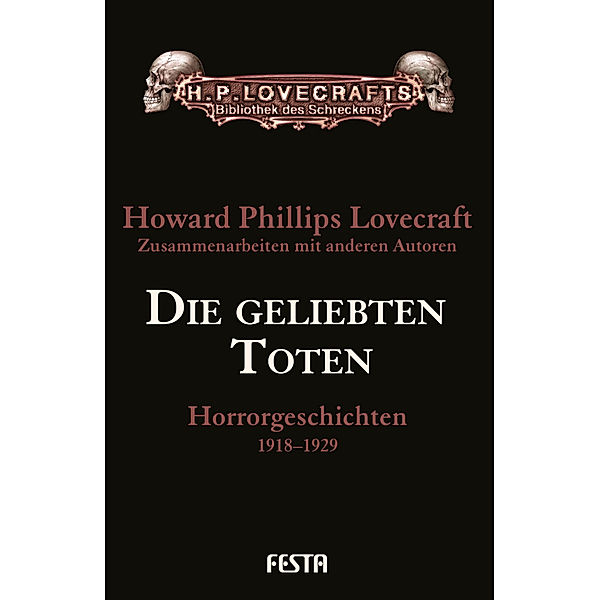 Die geliebten Toten, Howard Ph. Lovecraft